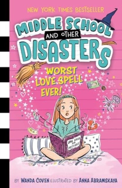 Middle School and Other Disasters, Worst Love Spell Ever! - Wanda Coven ...