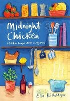 Midnight Chicken - Risbridger Ella