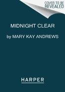 Midnight Clear - Andrews Mary Kay