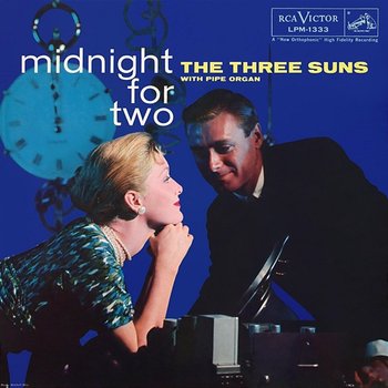 Midnight For Two - The Three Suns