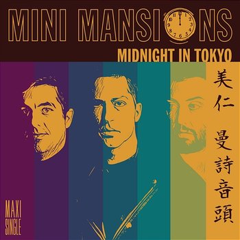 Midnight In Tokyo - Mini Mansions