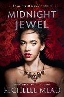 Midnight Jewel - Mead Richelle