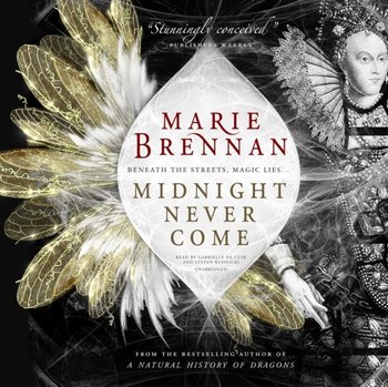 Midnight Never Come - Marie Brennan