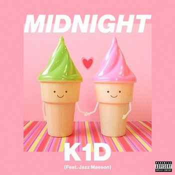 Midnight - K1D feat. Jazz Maeson