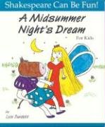 Midsummer Night's Dream for Kids - Burdett Lois