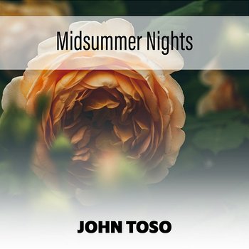 Midsummer Nights - John Toso
