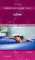 Midwifery Essentials 03: Labour - Baston Helen, Hall Jenny