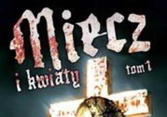 Miecz i kwiaty w Ziemi Świętej