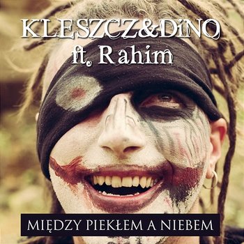 Między Piekłem a Niebem - Kleszcz, Dino