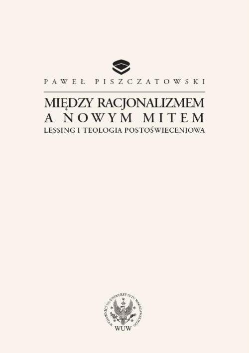 Między racjonalizmem a nowym mitem - ebook PDF