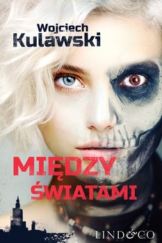 Między światami - Kulawski Wojciech