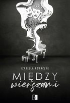 Między wierszami Izabella Nowaczyk