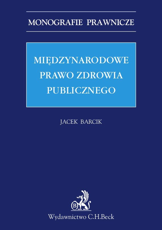 Międzynarodowe prawo zdrowia publicznego - ebook PDF - Barcik Jacek