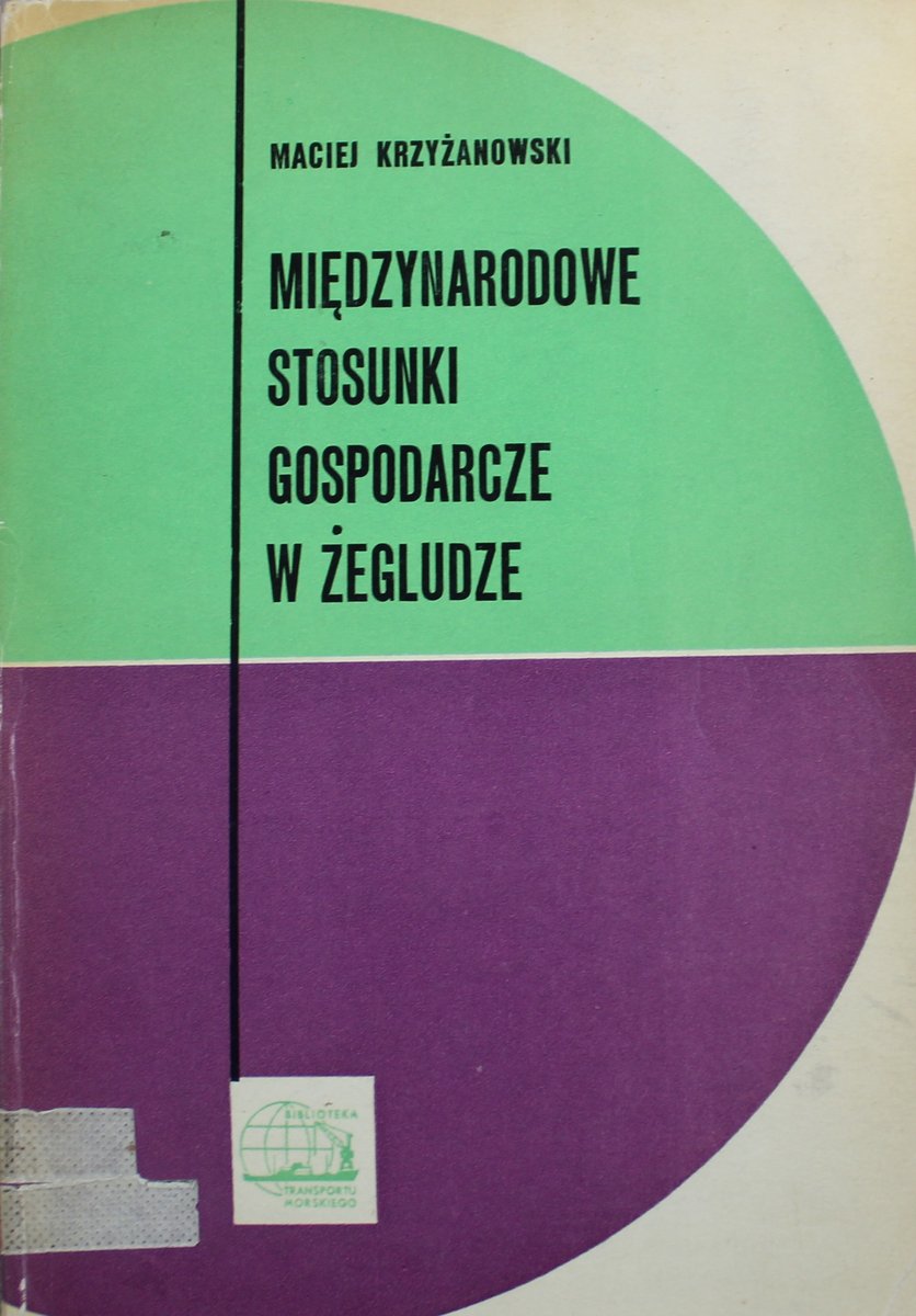 Międzynarodowe stosunki gospodarcze w żegludze - W opisie | Książka w Empik