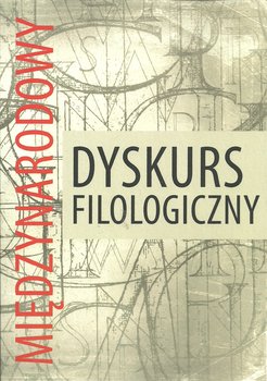 Międzynarodowy dyskurs filologiczny - Opracowanie zbiorowe
