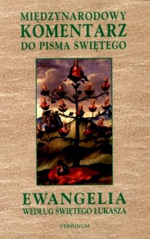 Międzynarodowy komentarz do Pisma Świętego. Ewangelia według św. Łukasza - Opracowanie zbiorowe