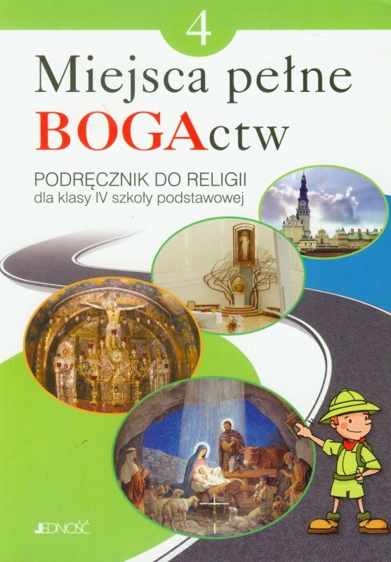 Miejsca pełne BOGActw 4. Podręcznik do religii. Szkoła podstawowa