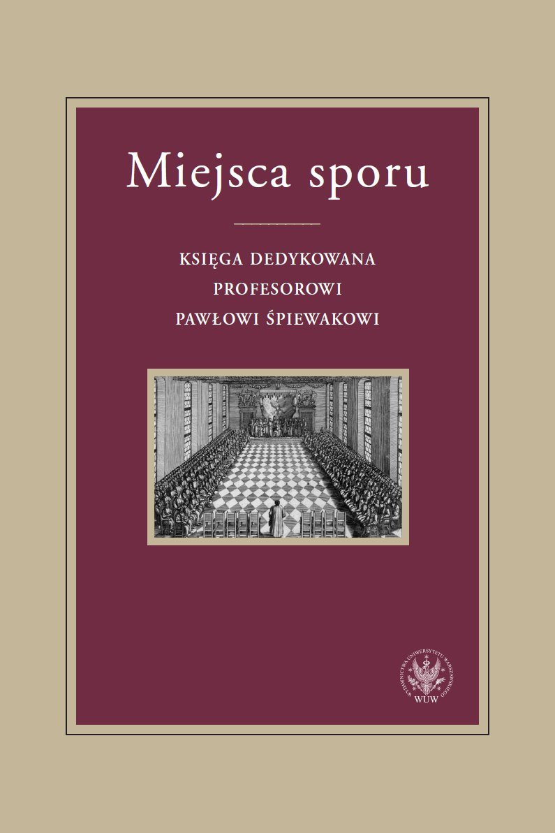 Miejsca sporu. Księga dedykowana Profesorowi Pawłowi Śpiewakowi - ebook epub