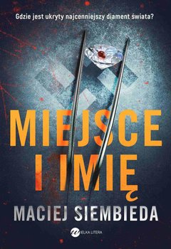 Miejsce i imię - Siembieda Maciej