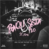 Miejska legenda St. Elmo, BaQu, Sista Flo