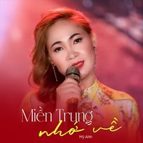 Miền Trung Nhớ Về Mỹ Anh