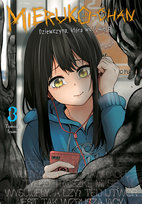 Mieruko-Chan. Dziewczyna która widzi więcej. Tom 3 Izumi Tomoki