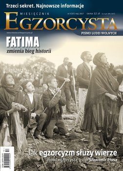 Miesięcznik Egzorcysta 57 (5/2017) - Opracowanie zbiorowe