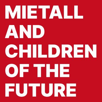 Mietall And Children Of The Future, płyta winylowa - Mietall And Children Of The Future
