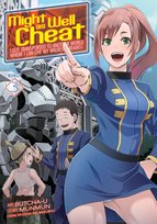 Might as Well Cheat: I Got Transported to Another World Where I Can Live My Wildest Dreams! (Manga) Munmun