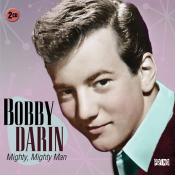 Mighty, Mighty Man - Bobby Darin