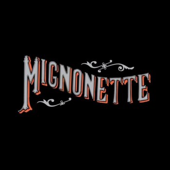 Mignonette - The Avett Brothers