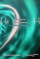 Migotanie przedsionków w elektrokardiografii Kozłowski Dariusz