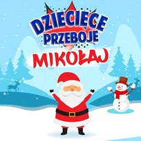 Mikołaj Dziecięce Przeboje