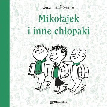 Mikołajek i inne chłopaki - Goscinny Rene, Sempe Jean-Jacques