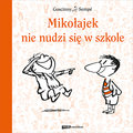 Mikołajek nie nudzi się w szkole - Goscinny Rene, Sempe Jean-Jacques