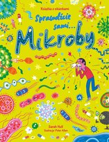 Mikroby. Książka z okienkami. Sprawdźcie sami... Sarah Hull