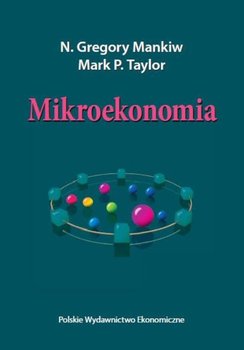 Mikroekonomia - Mankiw N. Gregory, Taylor P. Mark