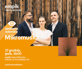 Mikromusic | Empik Galeria Bałtycka