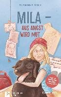 Mila - Aus Angst wird Mut - Roll Susanne