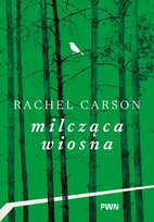 Milcząca wiosna Carson Rachel L.