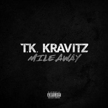 Mile Away - TK Kravitz