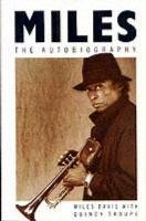 Miles. The Autobiography - Davis Miles, Troupe Quincy