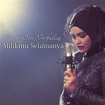 Milikmu Selamanya - Dato' Sri Siti Nurhaliza