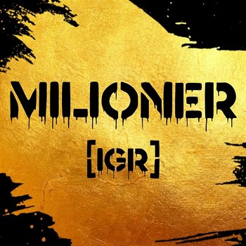 Milioner - IGR
