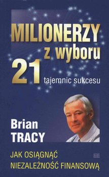 Milionerzy z wyboru - Tracy Brian
