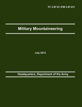 Military Mountaineering - Headquarters Department Of The Army
