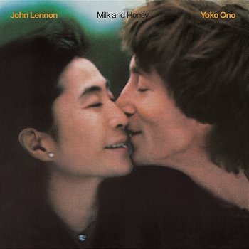 Milk And Honey - John Lennon, Yoko Ono