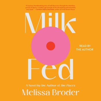 Milk Fed - Broder Melissa