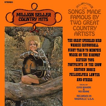 Million Seller Country Hits: Songs Made Famous by Two Great Country Artists - Clyde Beavers & Red Sovine