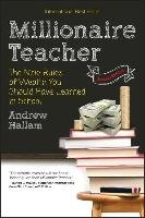 Millionaire Teacher - Hallam Andrew